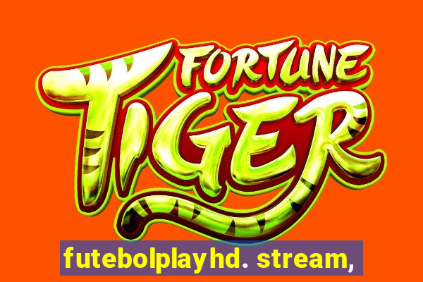 futebolplayhd. stream,